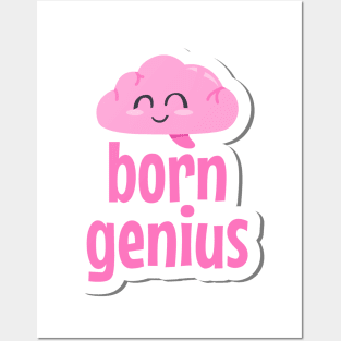 Born Genius Cute Text Design Posters and Art